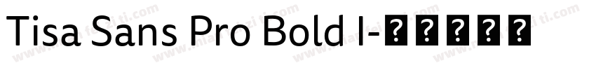 Tisa Sans Pro Bold I字体转换